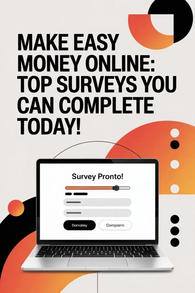 Make Money Online with Surveys How to Earn Cash Fast with SurveyPronto