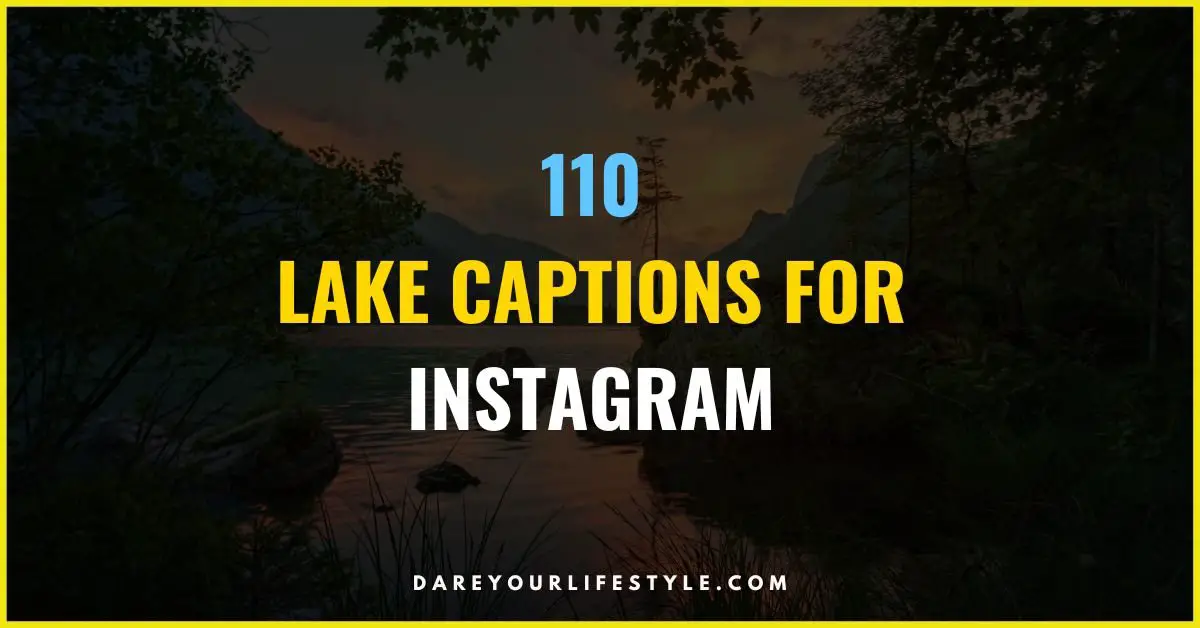 Lake Captions for Instagram